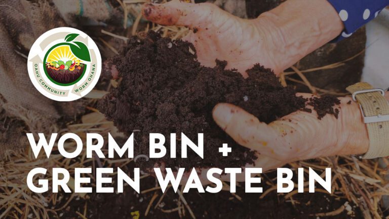 Worm Bin + Green Waste Bin